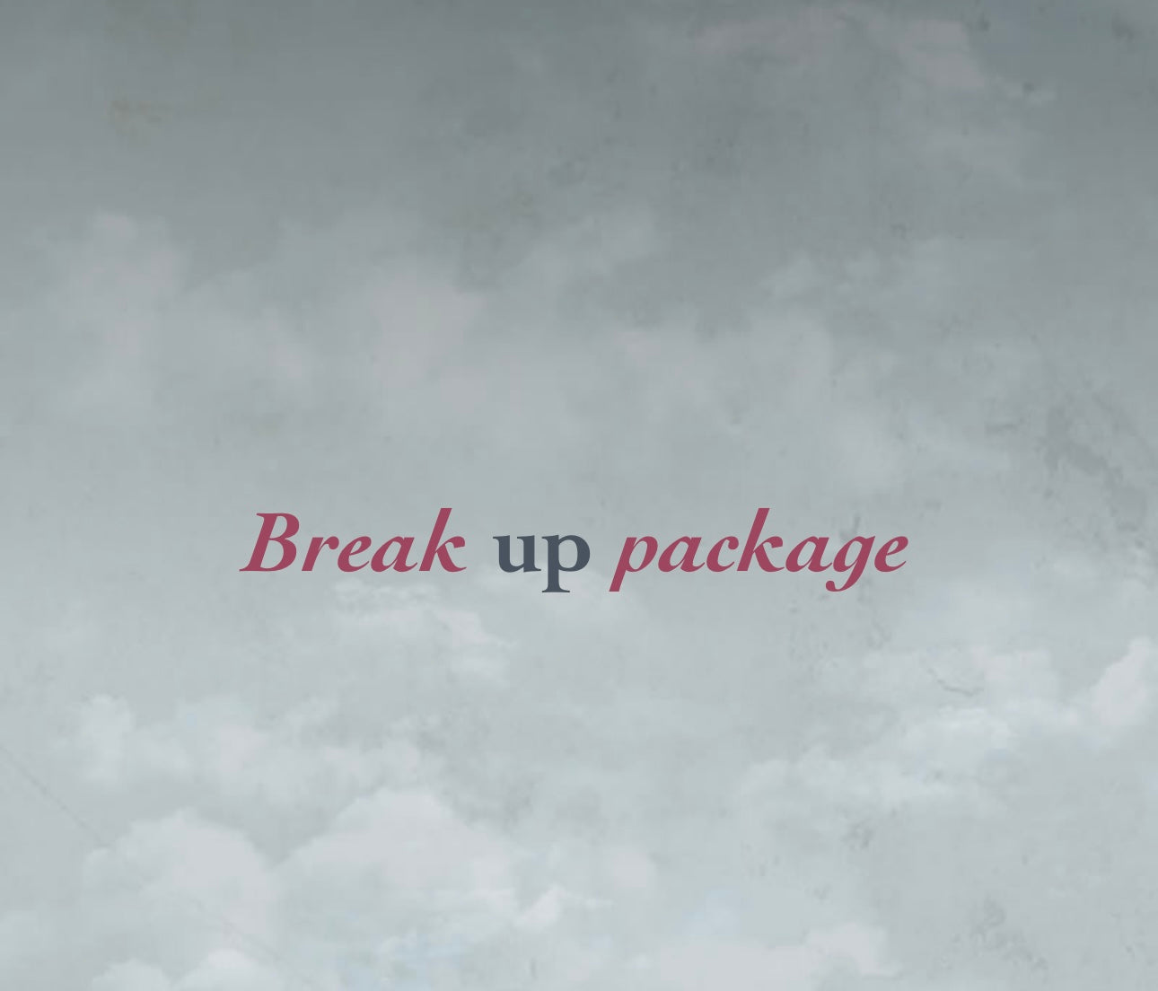 Break up package